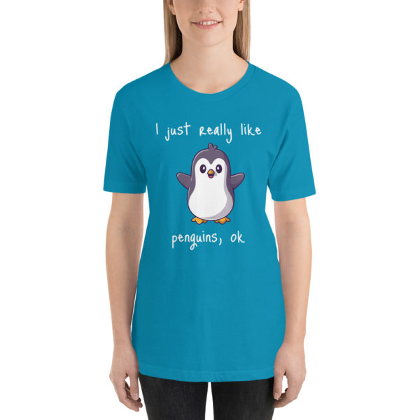 I just really like penguins, ok T shirt