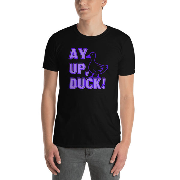 ay up duck t shirt black