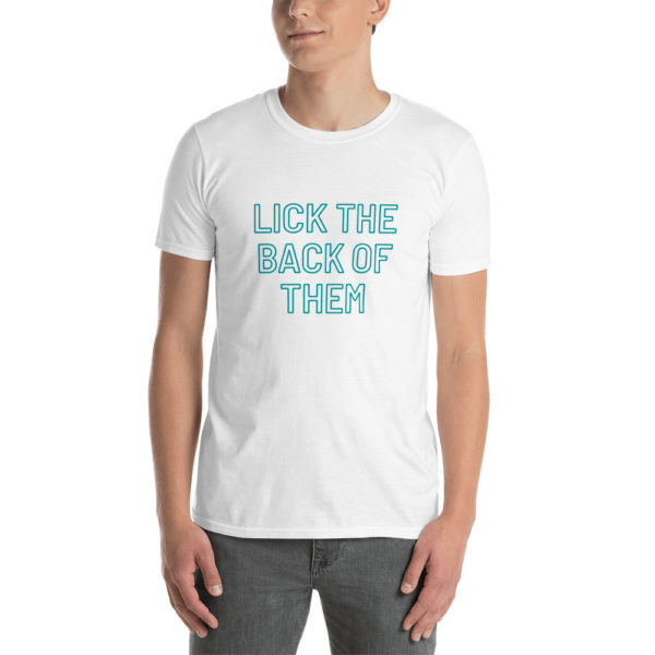 lick the back of them t shirt white