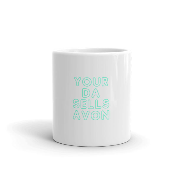 your da sells avon mug regular front