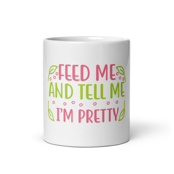 Funny Feed Me Mug