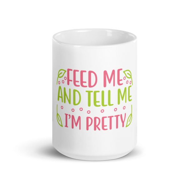 Funny Feed Me Mug