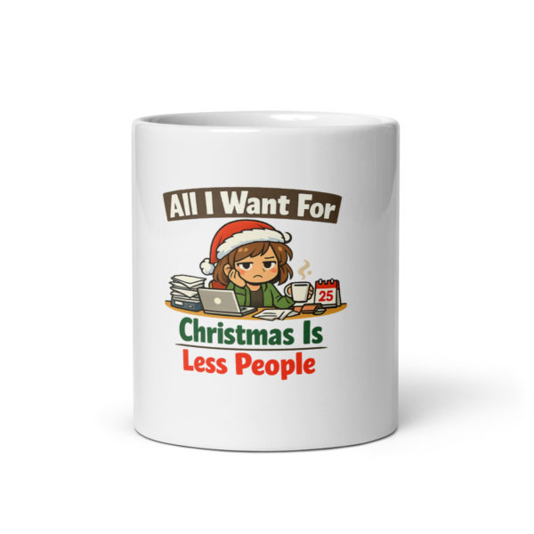 All I Want For Christmas Is Less People Mug