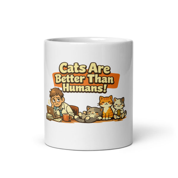Cats Are Better Than Humans Mug