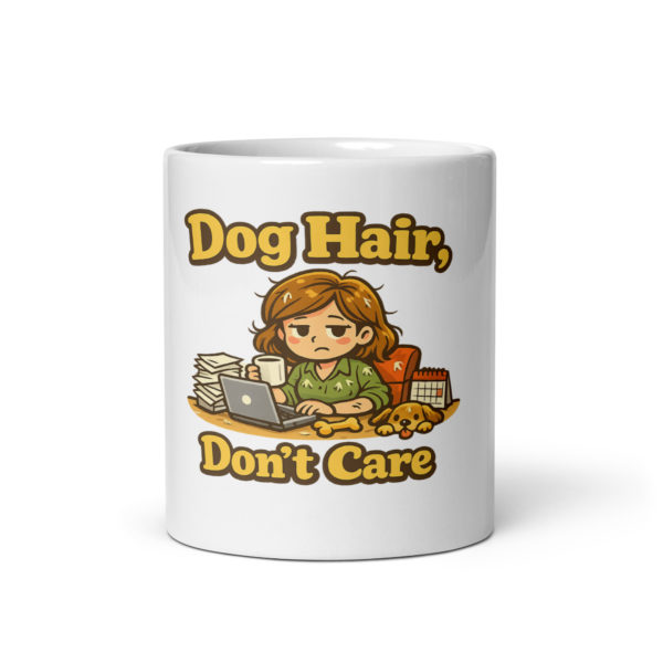 Dog Hair Dont Care Mug