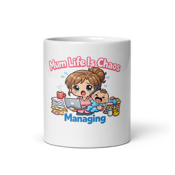 Mum Life Is Chaos Managing Mug