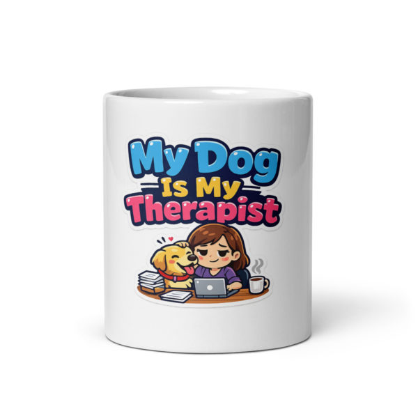 My Dog Is My Therapist Mug