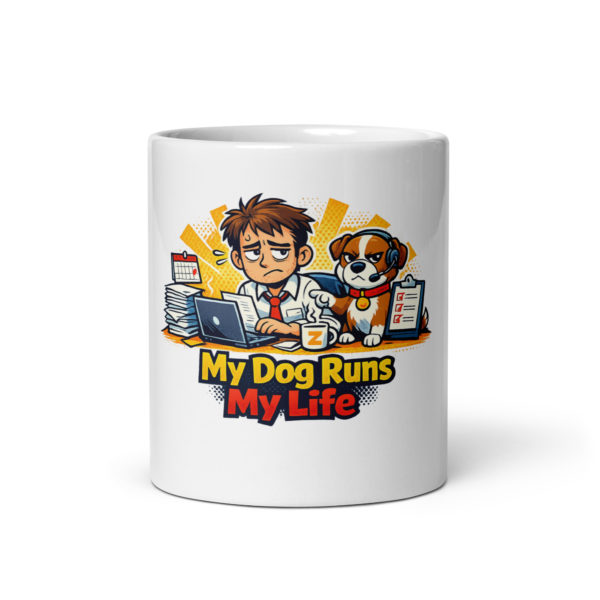 My Dog Runs My Life Mug