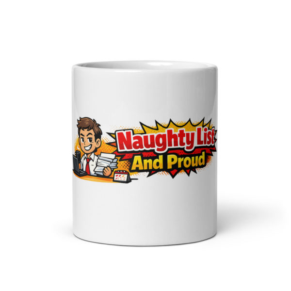 Naughty List And Proud Mug