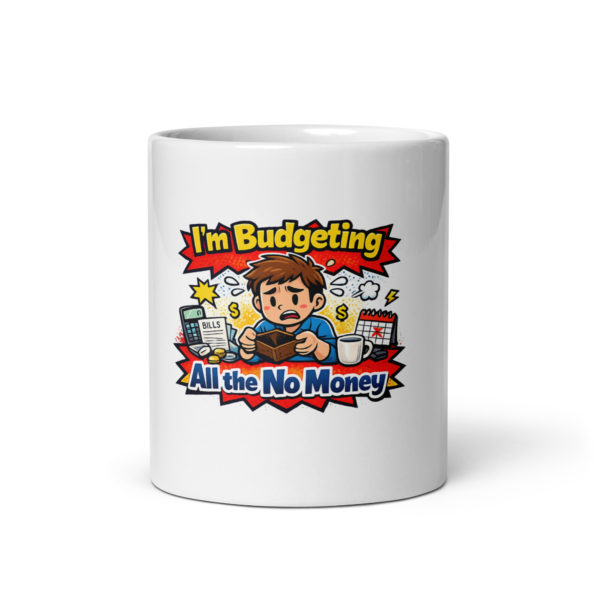 Funny Budgeting Mug (Male)