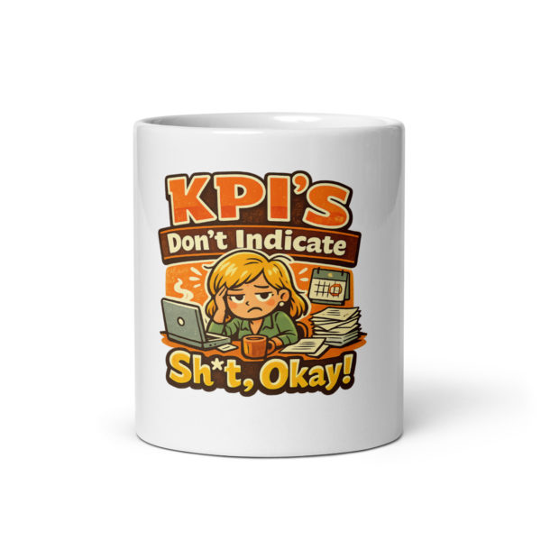Funny KPI Mug (Female)