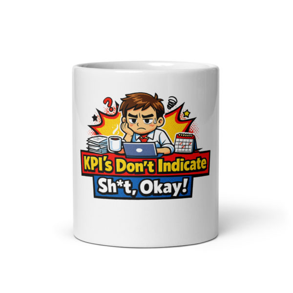 Funny KPI Mug (Male)