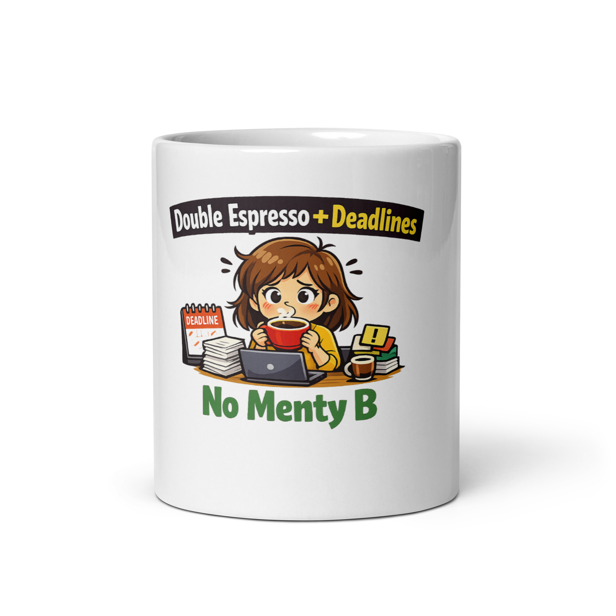 Work Mental Health Funny Mug (Female)