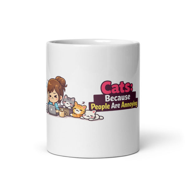 Cats Because People Are Annoying Mug