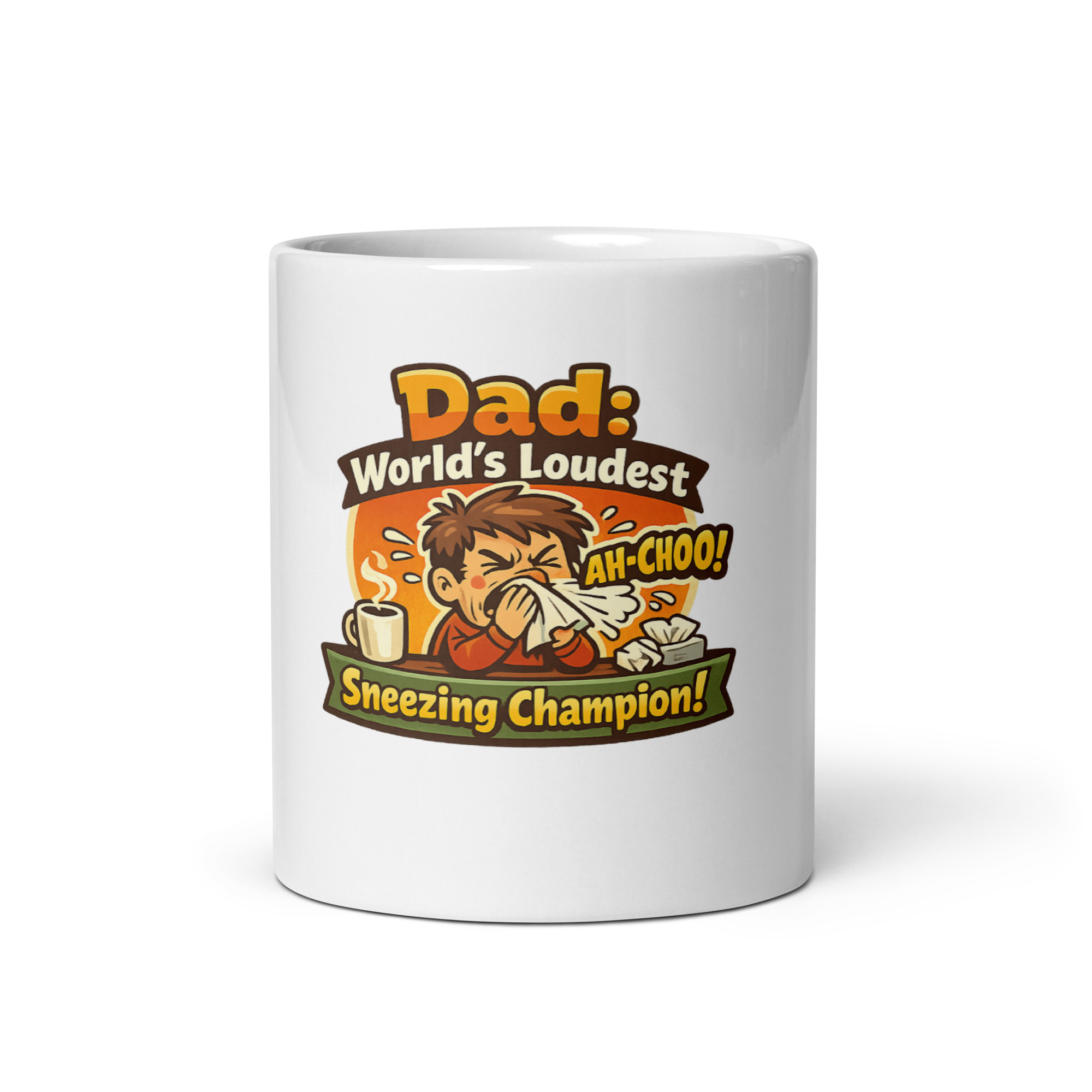Dad Worlds Loudest Sneezing Champion Mug