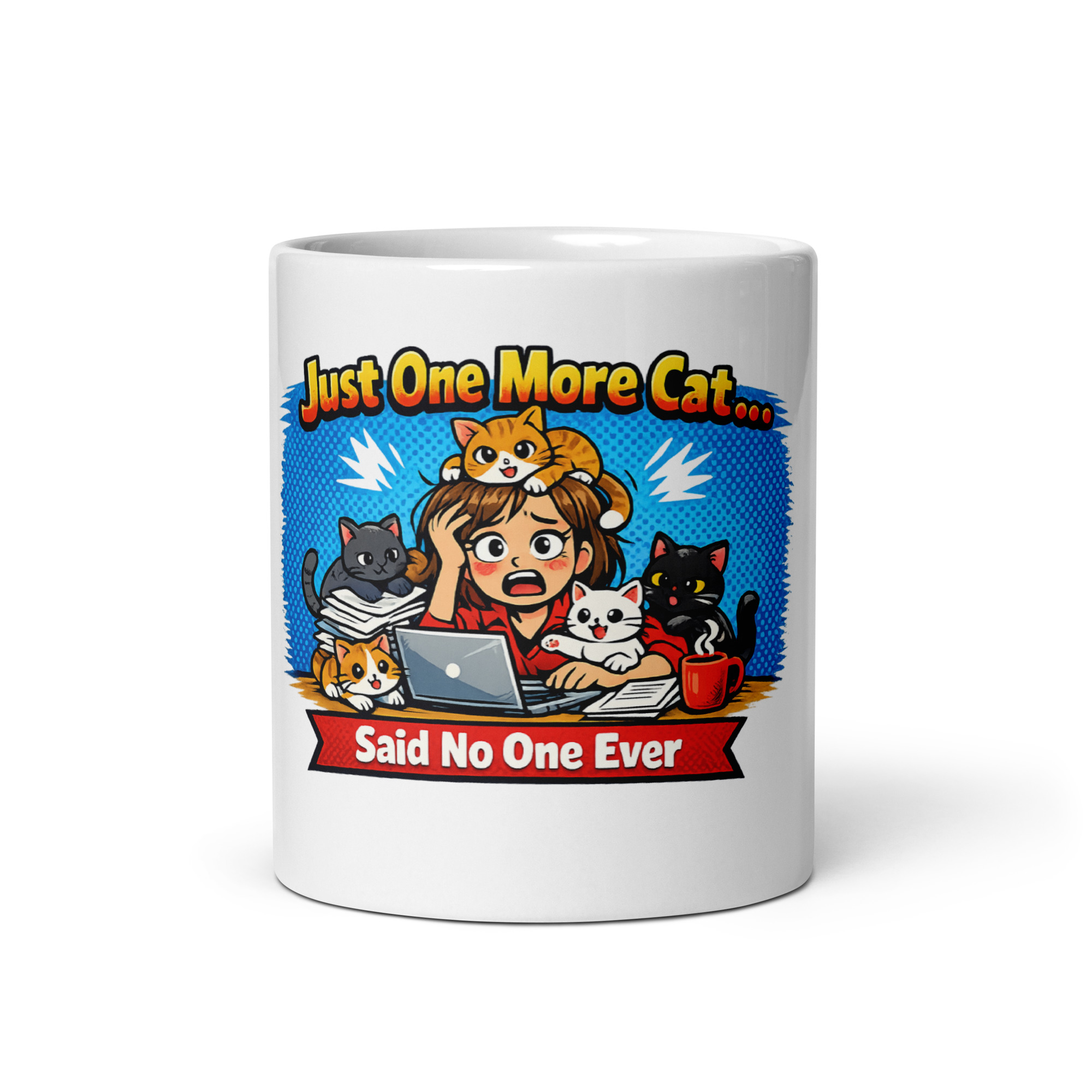 Just One More Cat Said No One Ever Mug