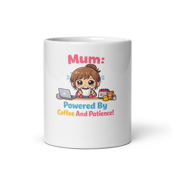 Mum Powered By Coffee And Patience Mug