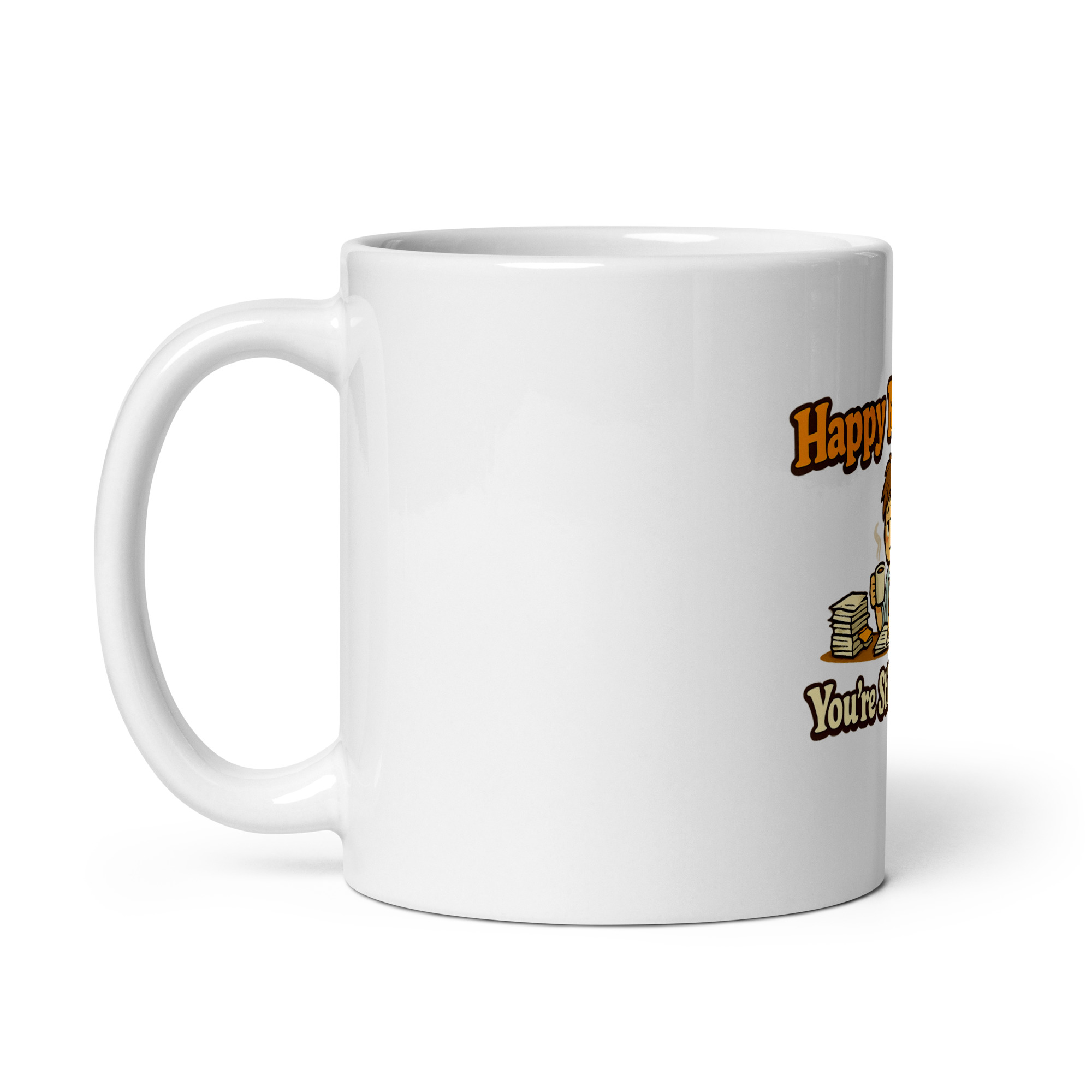 Happy Birthday You're Still Weird Mug - Image 2