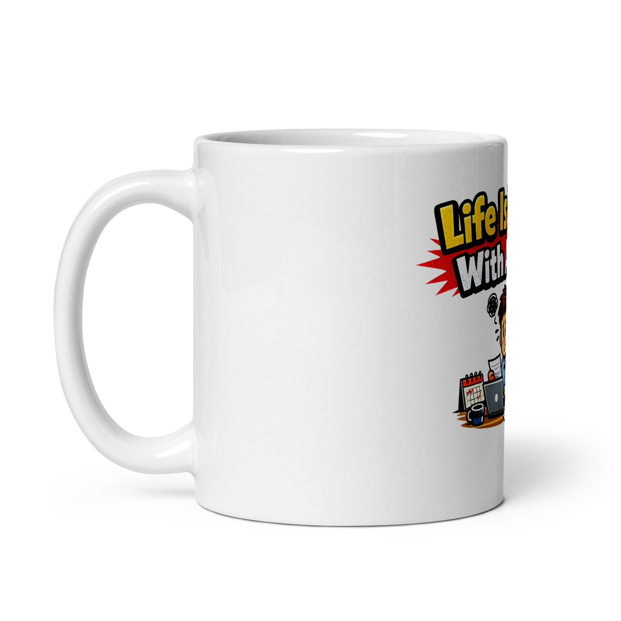 Life Is Better With A Dog Mug - Image 2