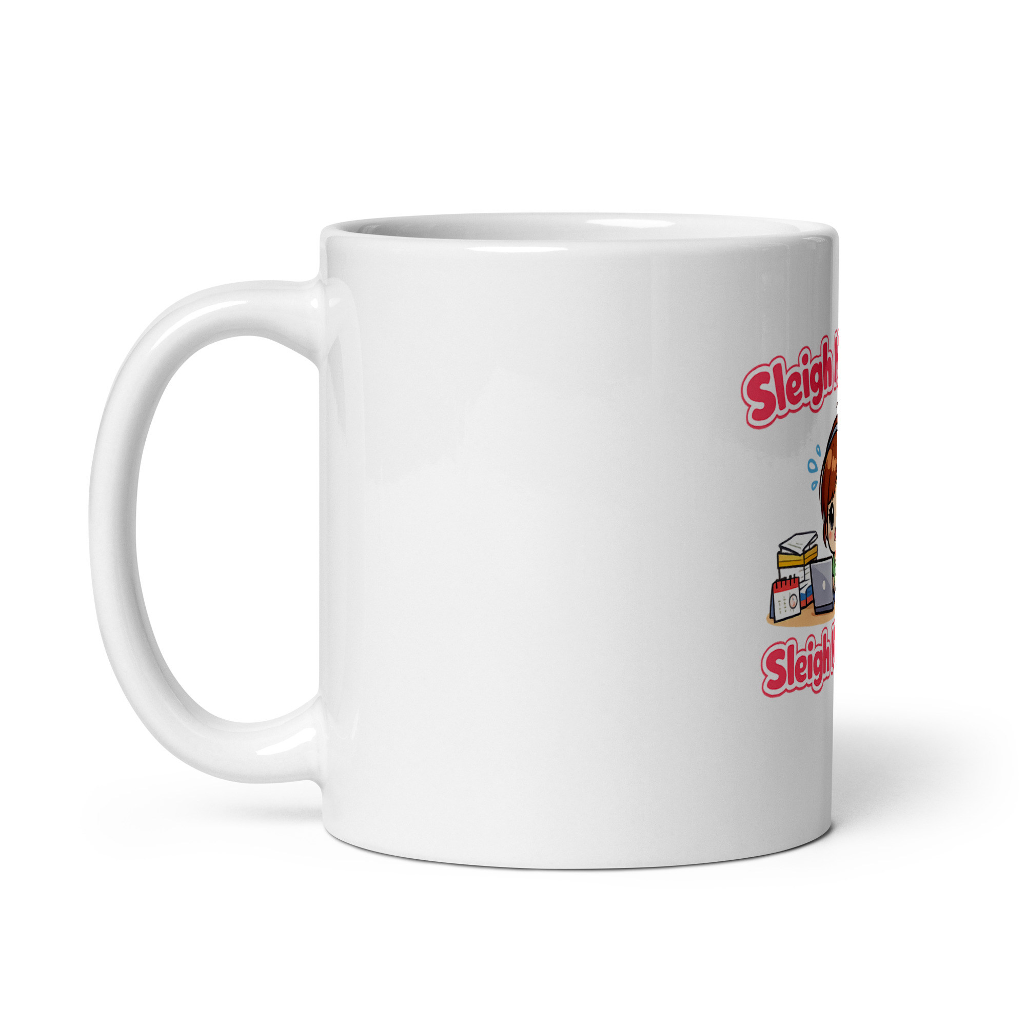 Sleigh My Name Sleigh My Name Mug - Image 2