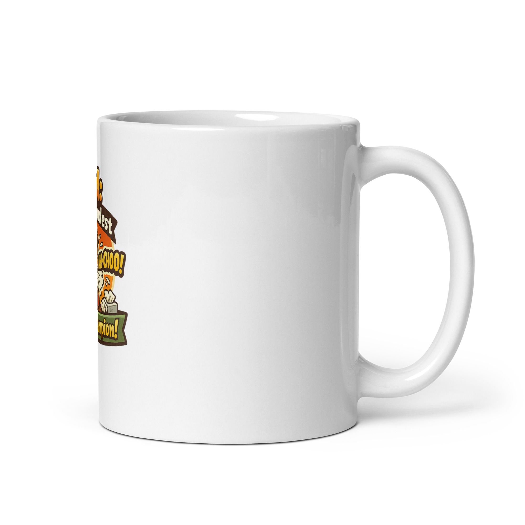 Dad Worlds Loudest Sneezing Champion Mug - Image 3