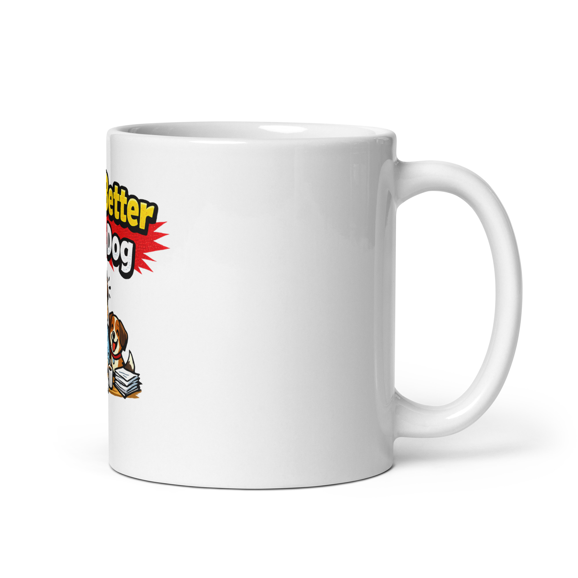 Life Is Better With A Dog Mug - Image 3