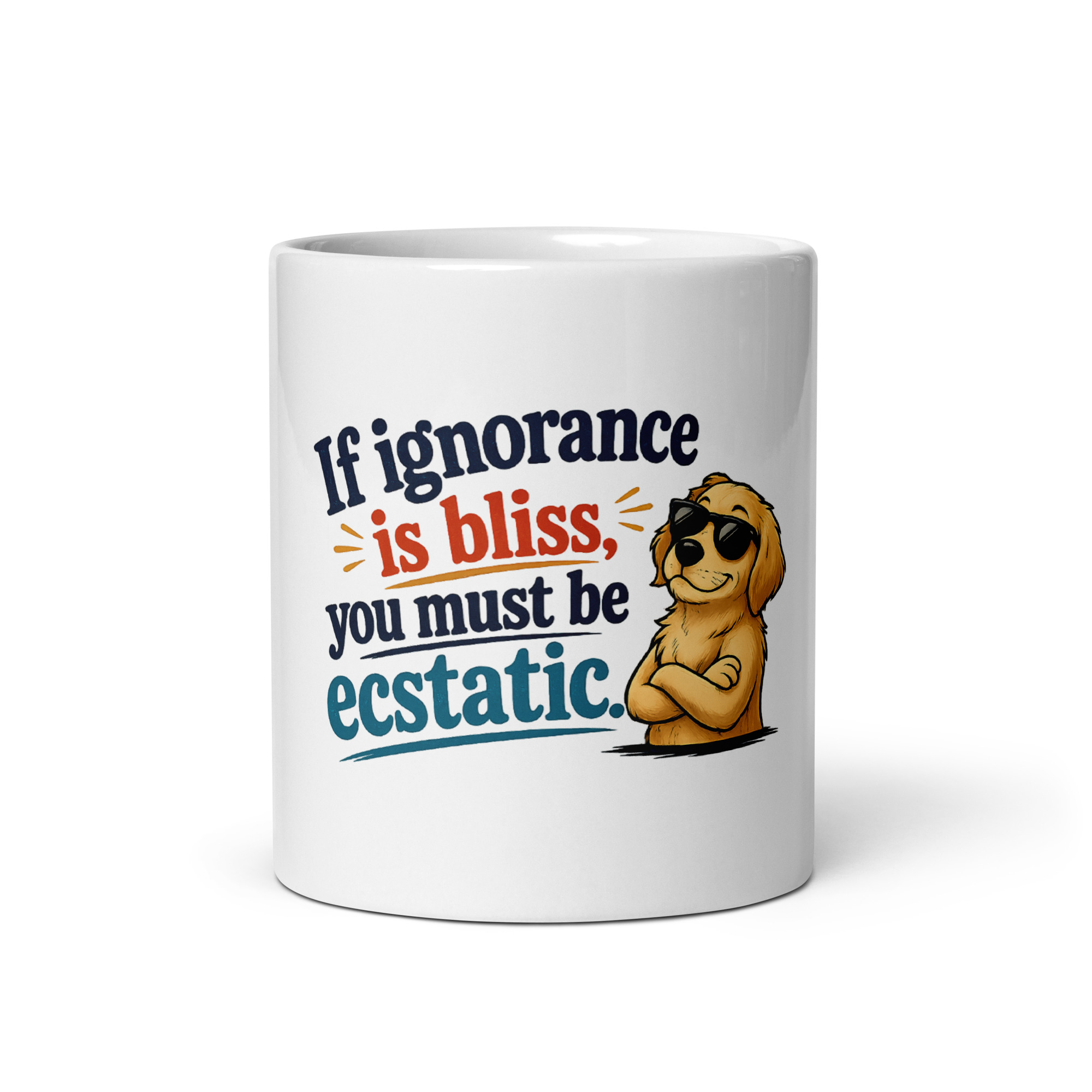 If ignorance is bliss, you must be ecstatic Mug - Image 4