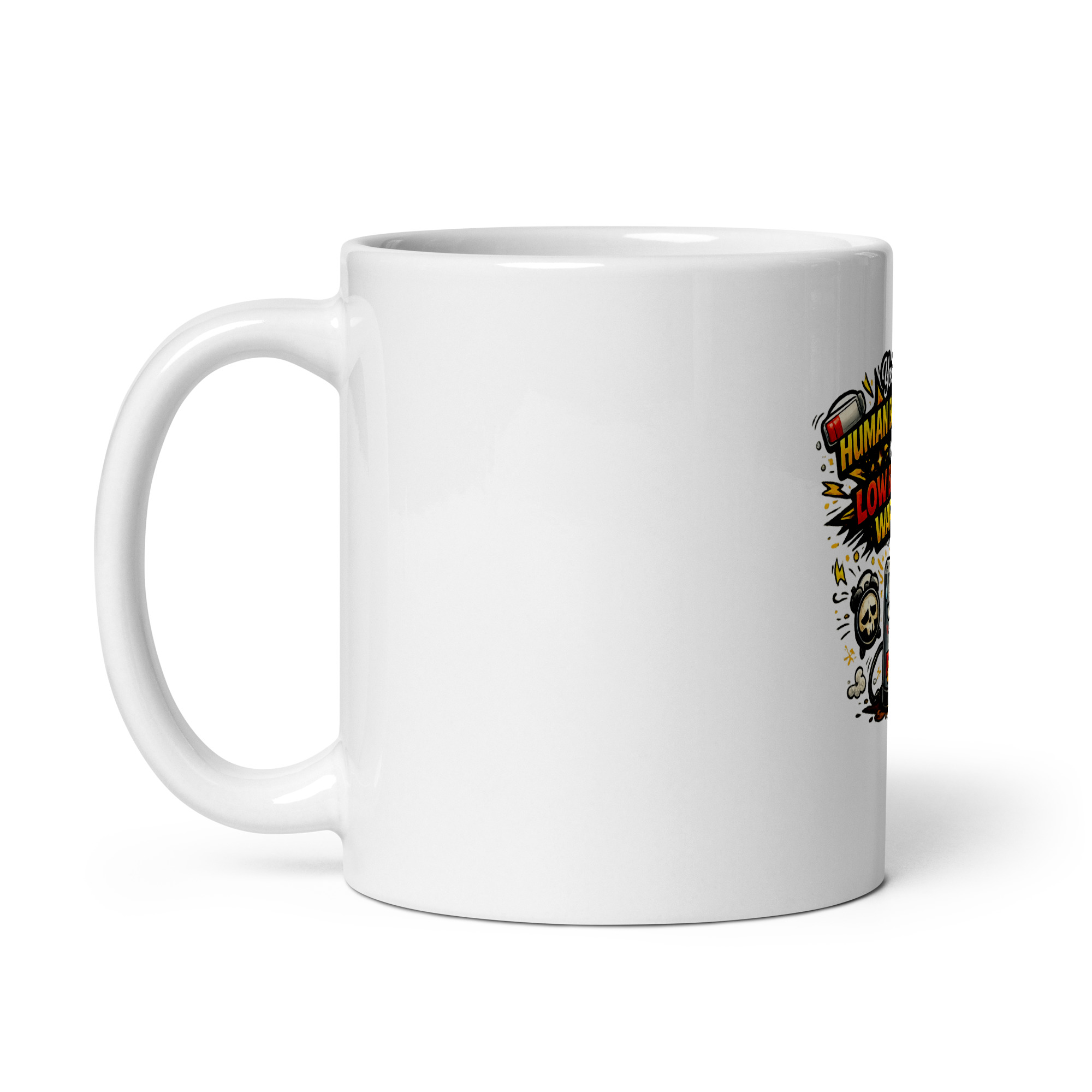 You’re the human equivalent of a low battery warning Mug - Image 2