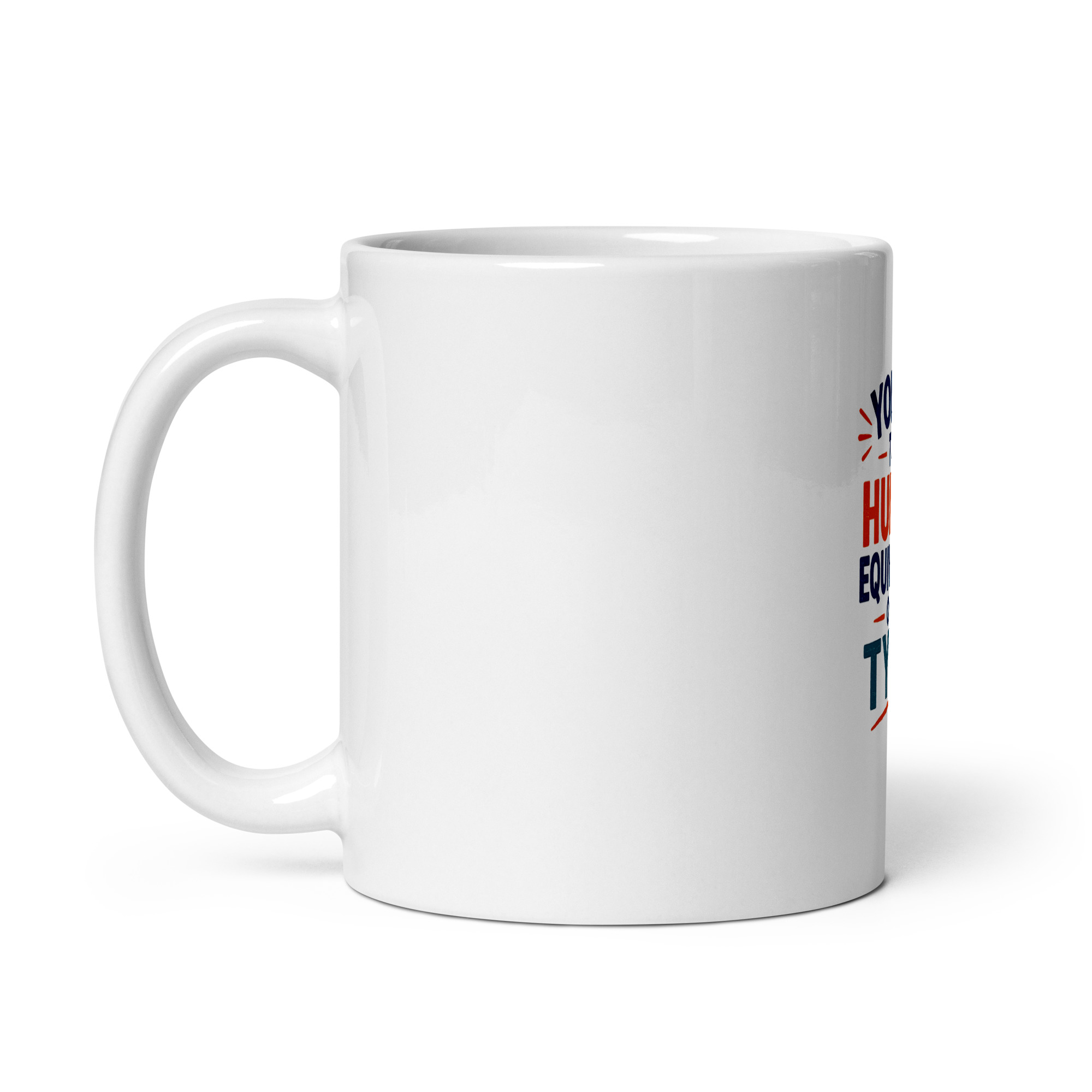You’re the human equivalent of a typo Mug - Image 3