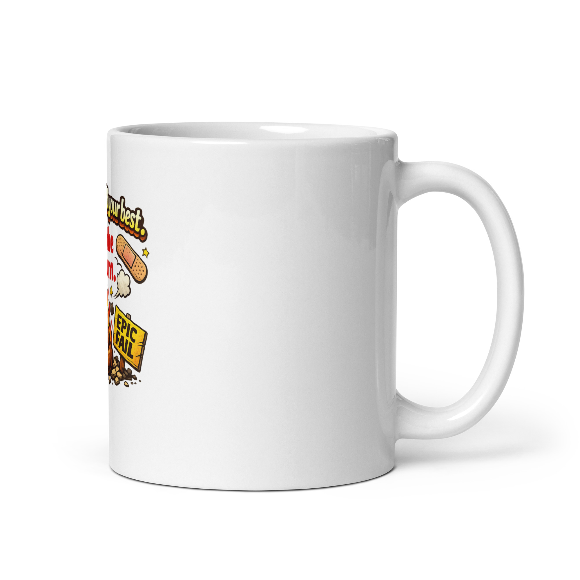 I know you did your best that’s the problem Mug - Image 3