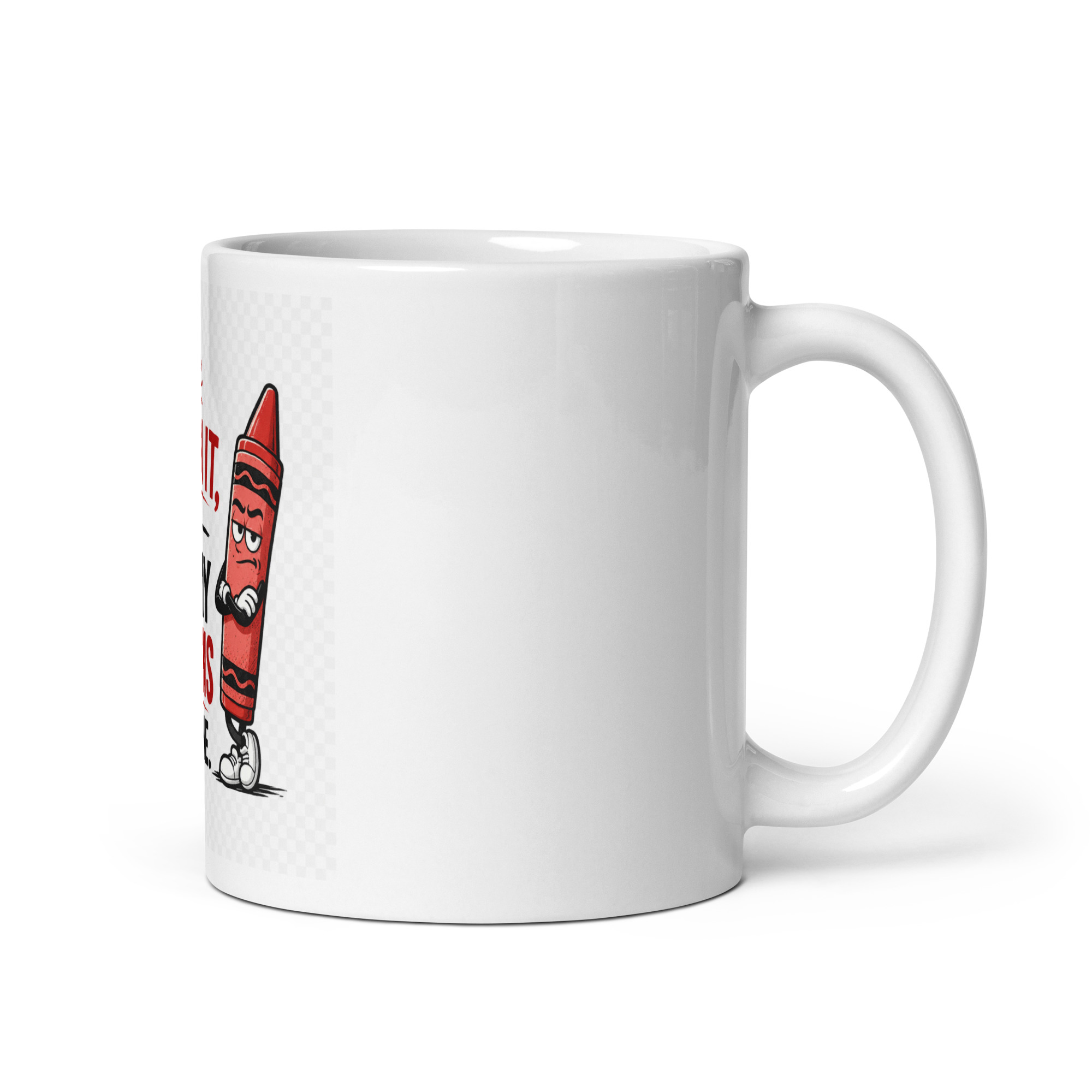 I’d explain it, but I left my crayons at home Mug - Image 3