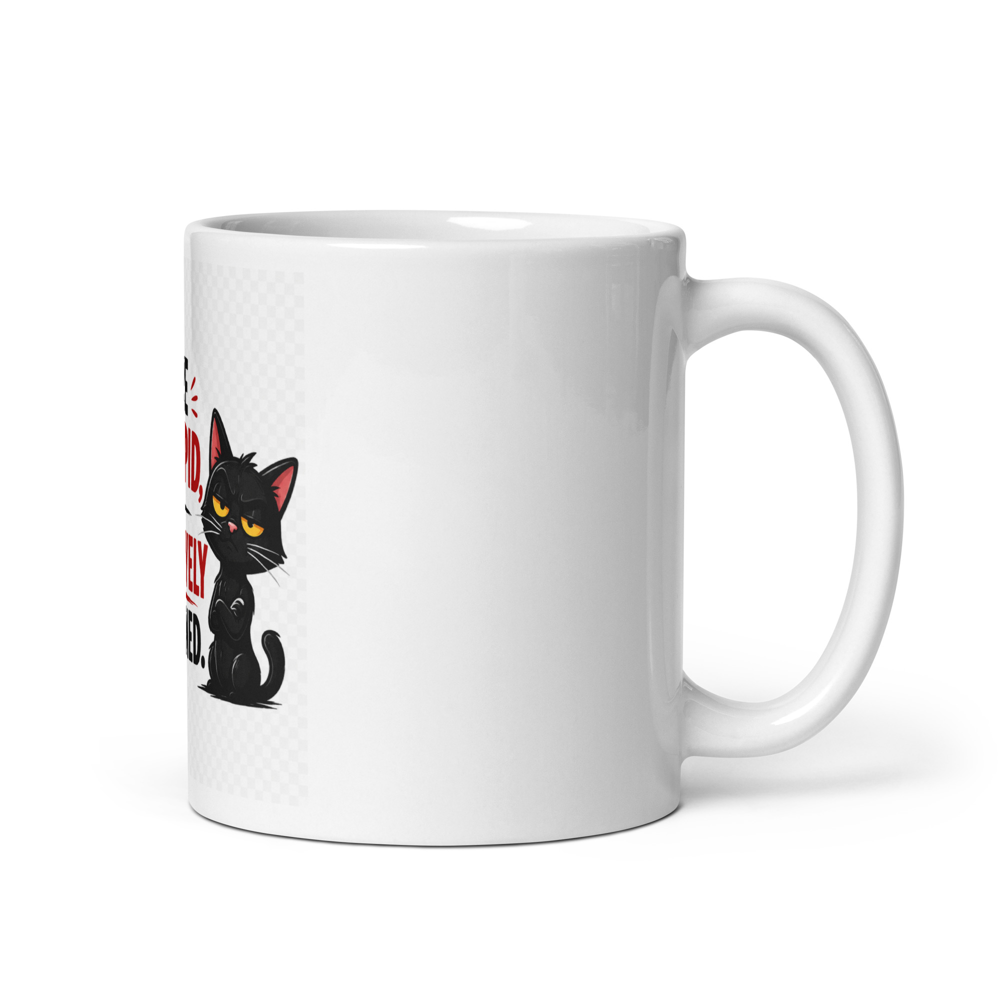 You’re not stupid, just aggressively uninformed Mug - Image 3