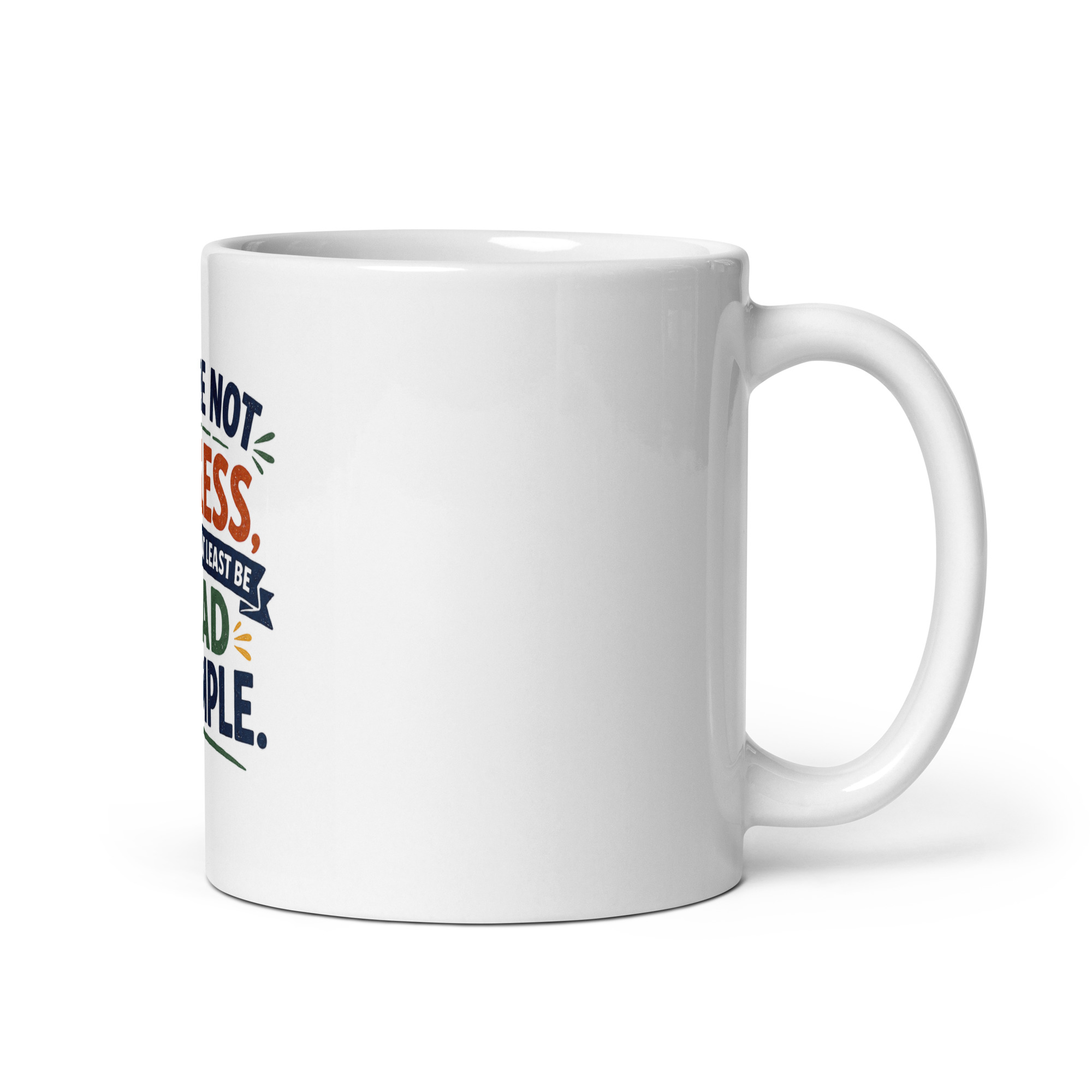 You’re not useless you could at least be a bad example Mug - Image 3