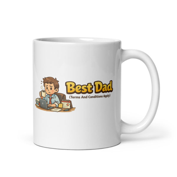 Best Dad (Terms And Conditions Apply) Mug