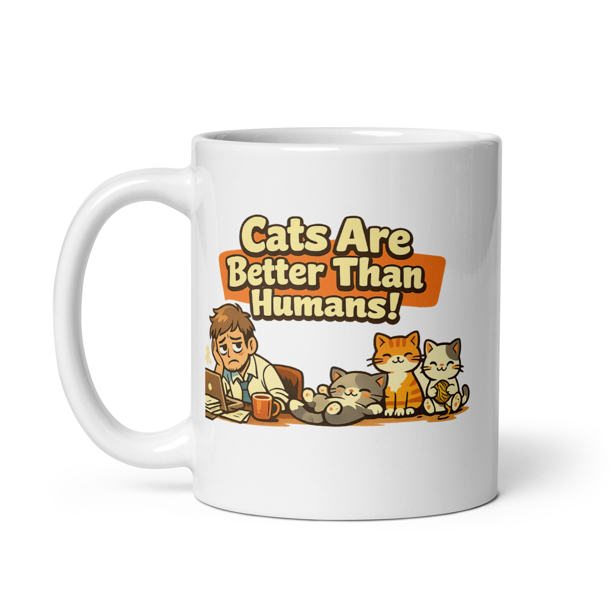 Cats Are Better Than Humans Mug