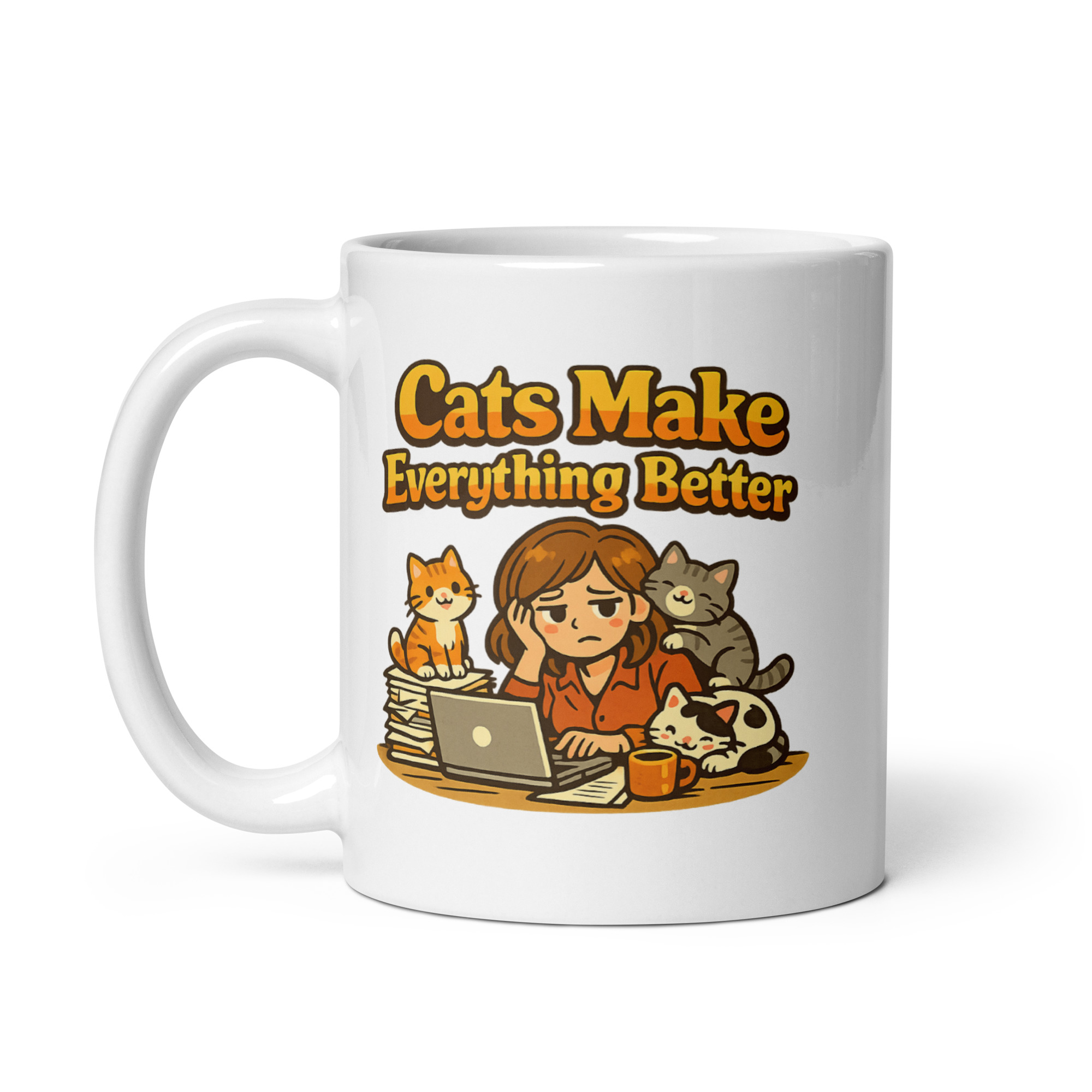 Cats Make Everything Better Mug