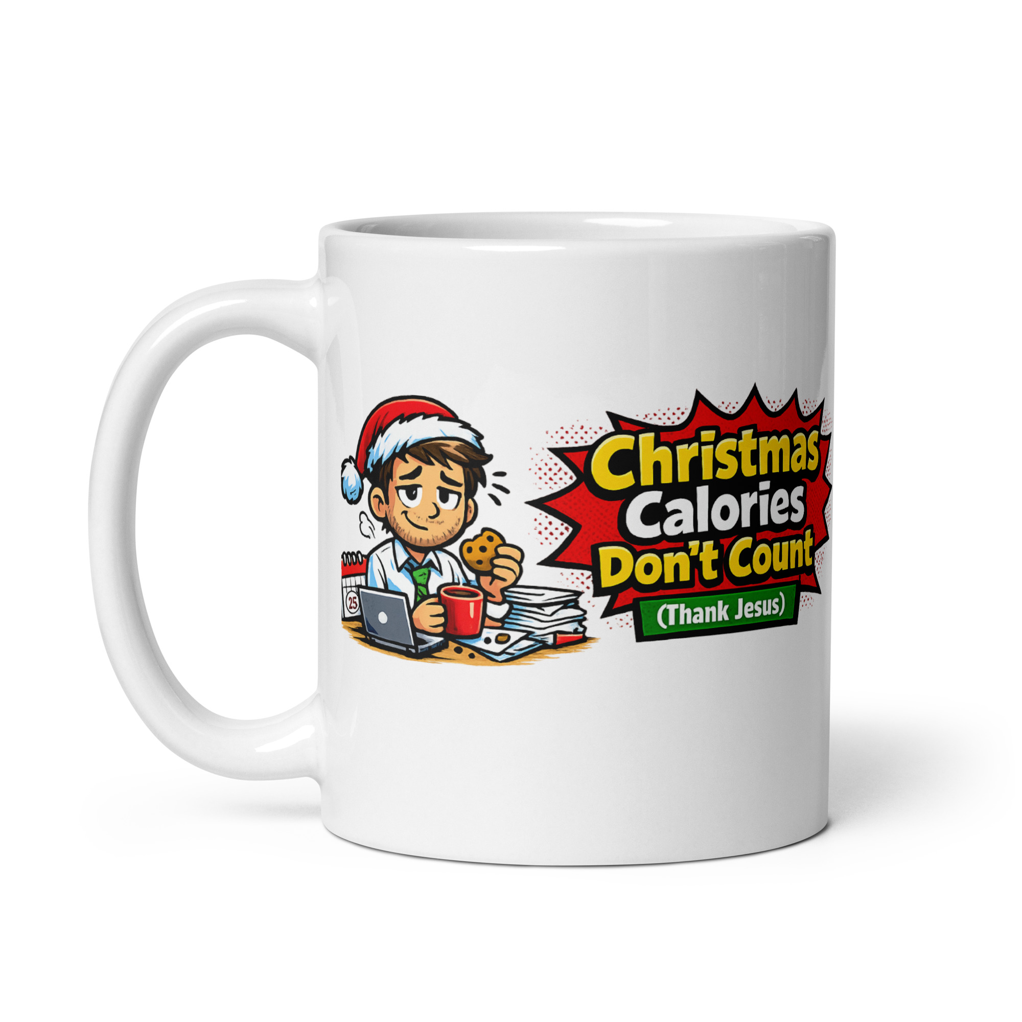 Christmas Calories Don't Count (Thank Jesus) Mug