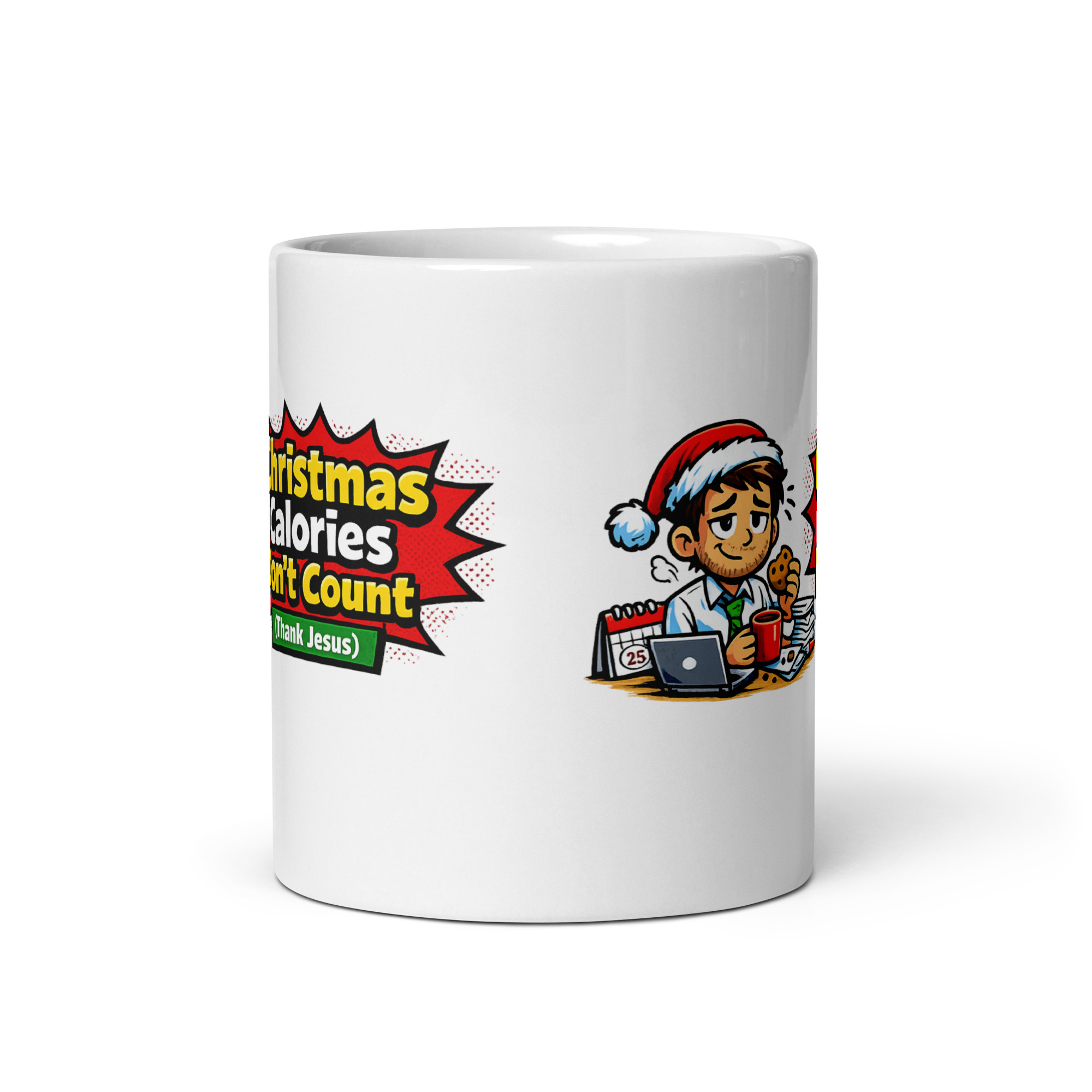Christmas Calories Don't Count (Thank Jesus) Mug
