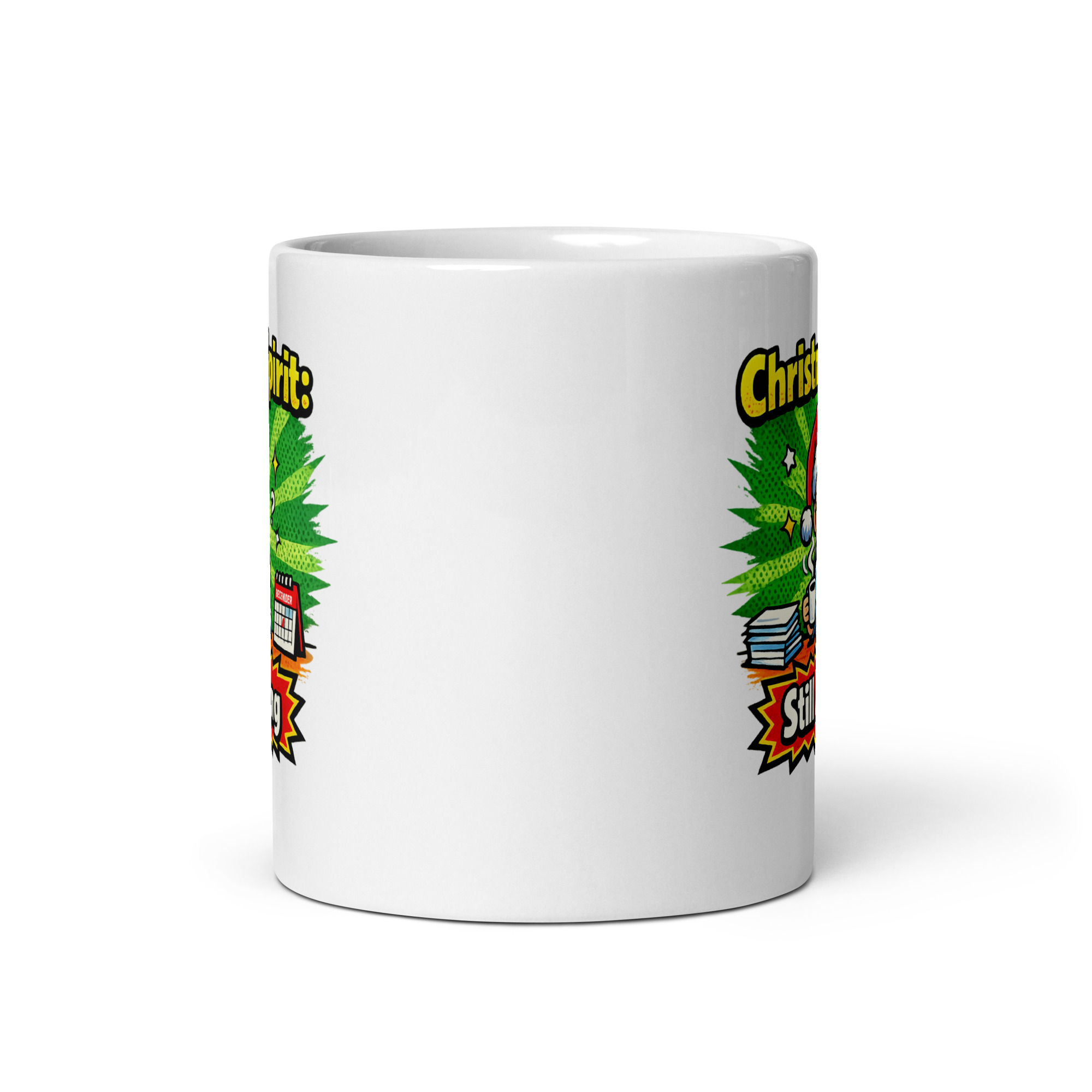 Christmas Spirit Still Missing Mug