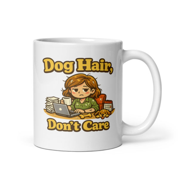 Dog Hair Dont Care Mug
