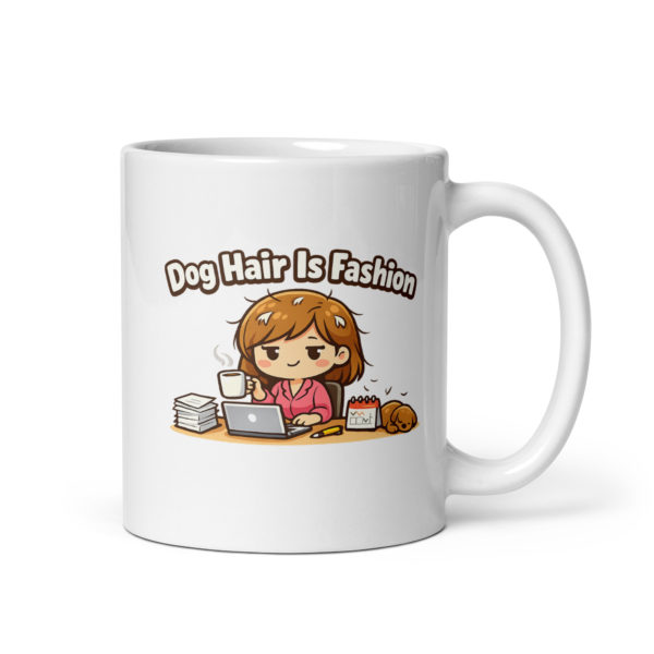 Dog Hair Is Fashion Mug