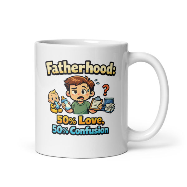 Fatherhood 50% Love 50% Confusion Mug