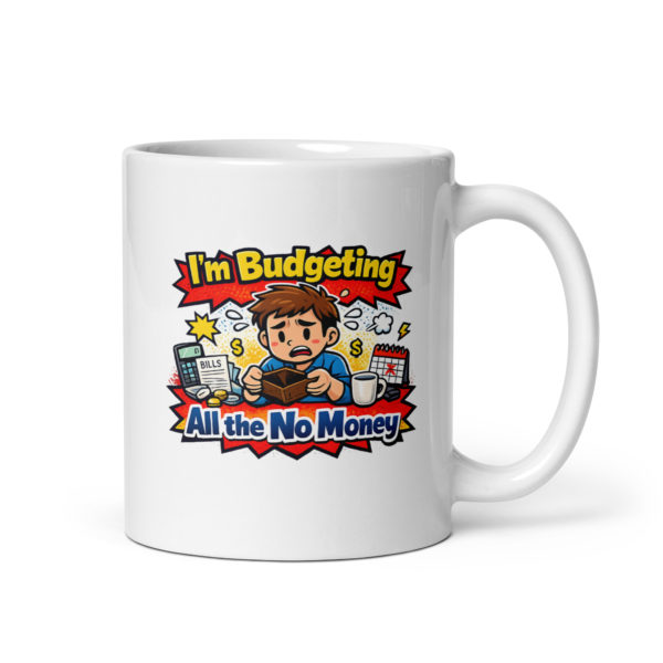 Funny Budgeting Mug (Male)
