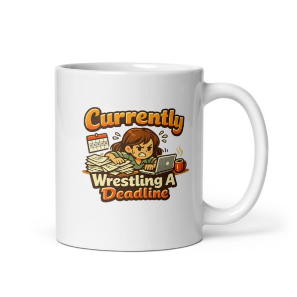 Funny Deadline Mug (Female)