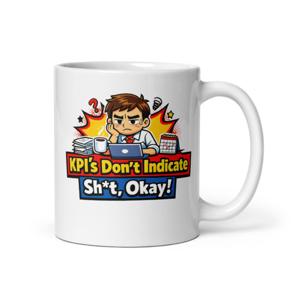 Funny KPI Mug (Male)