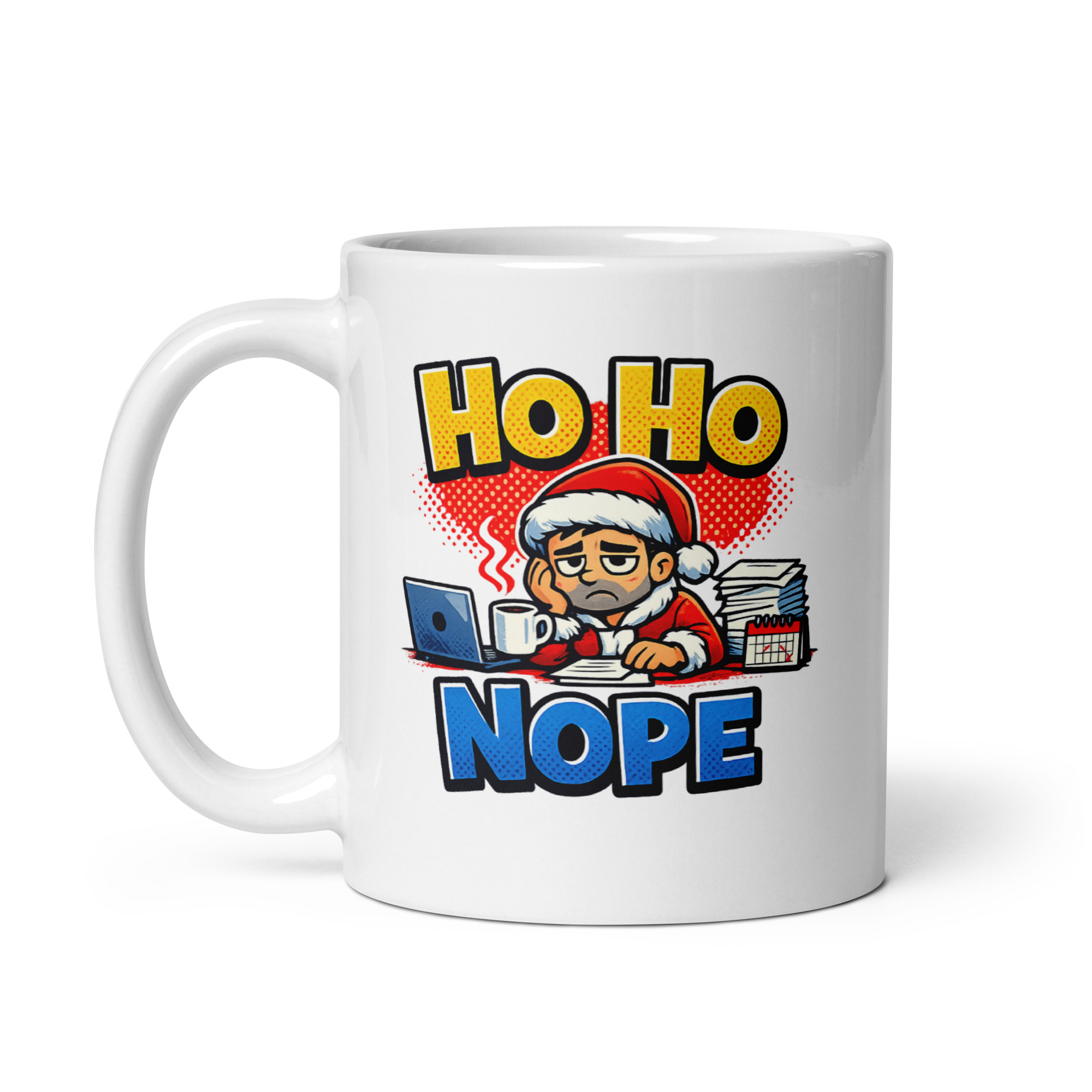 Ho Ho Nope Mug