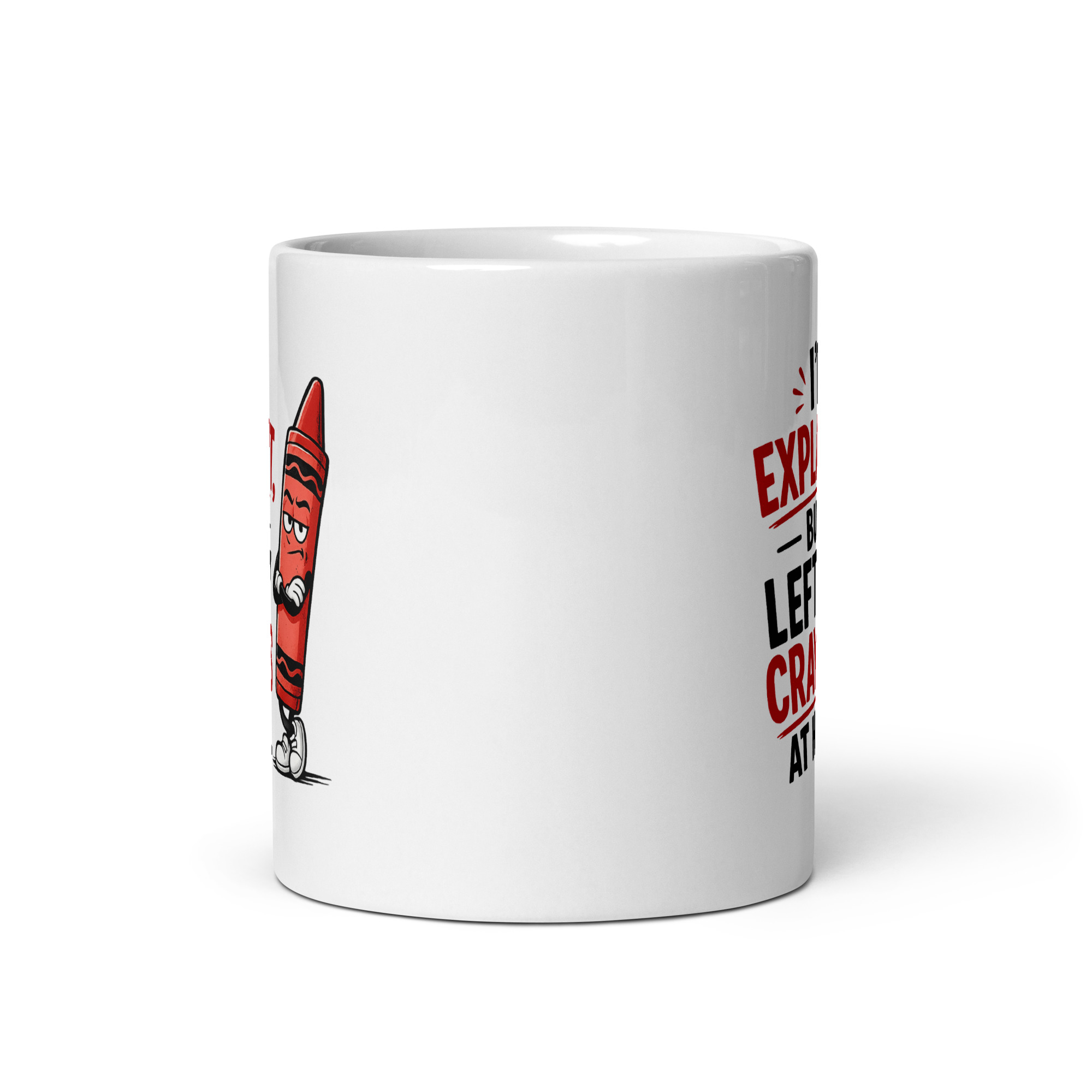 I’d explain it, but I left my crayons at home Mug
