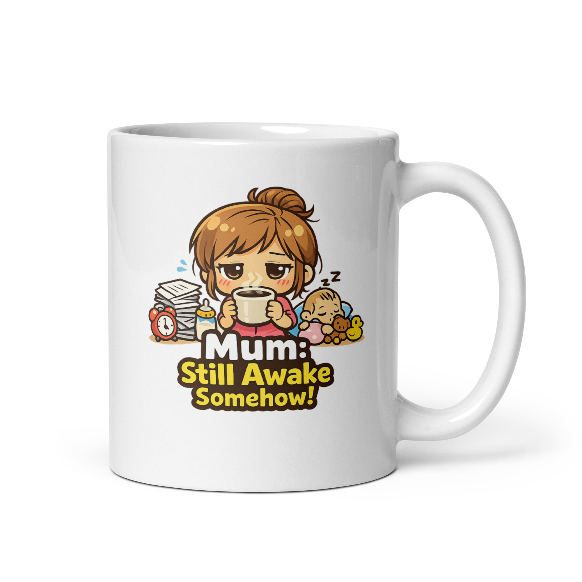 Mum Still Awake Somehow Mug