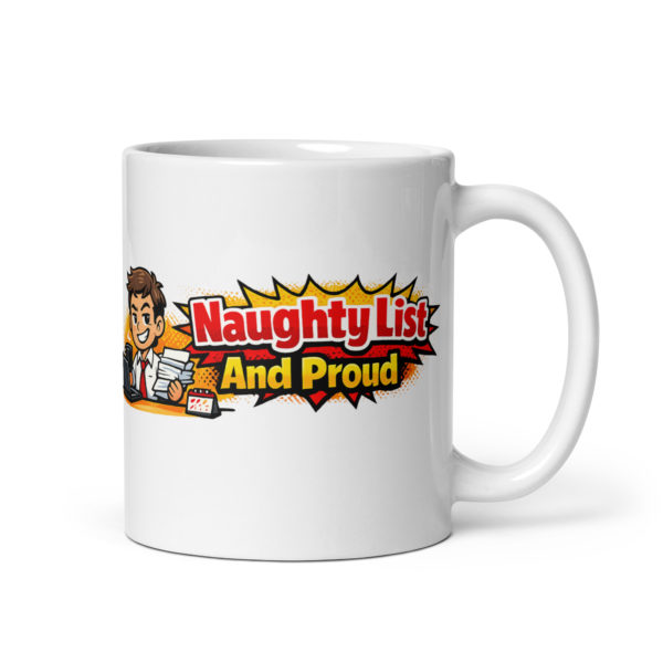 Naughty List And Proud Mug