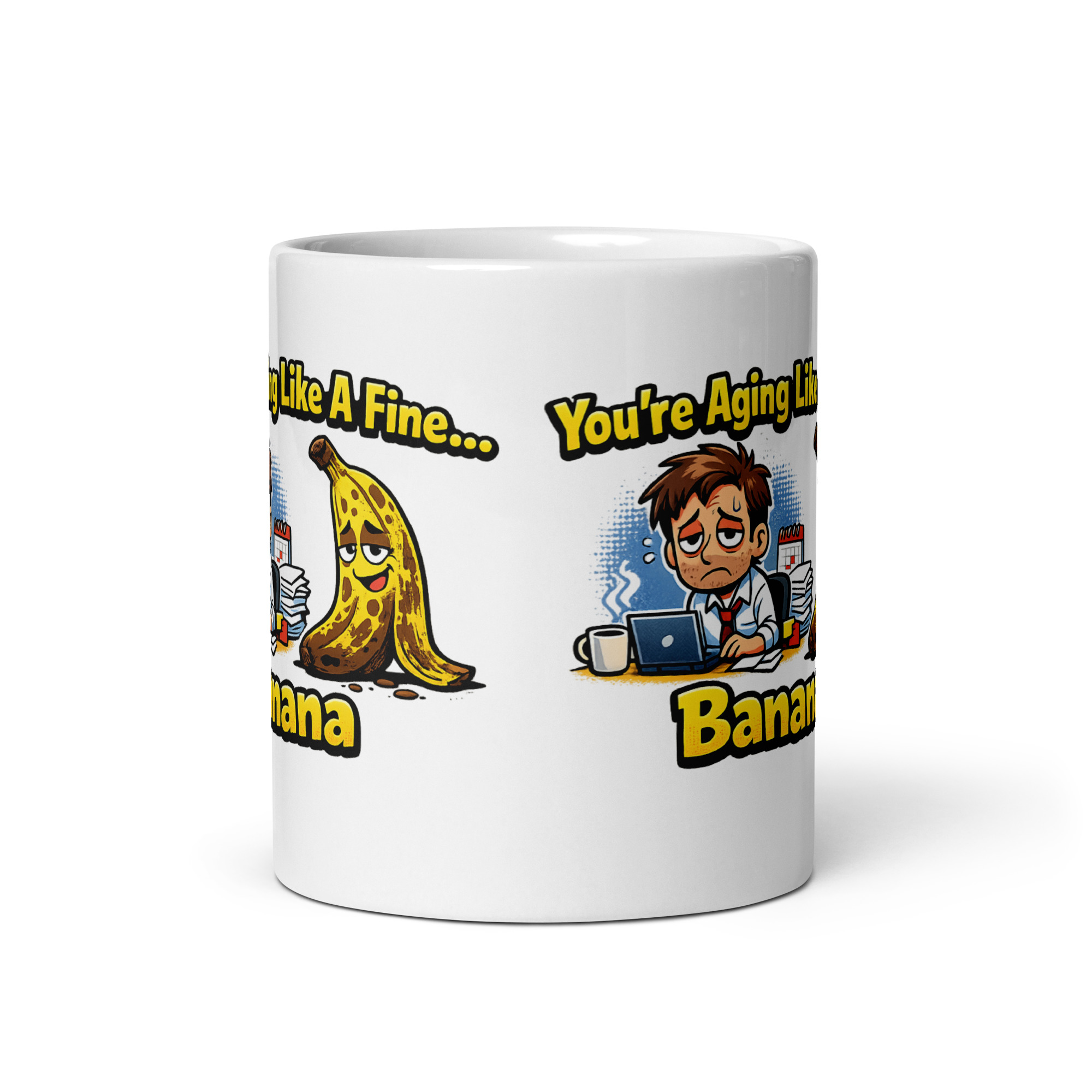 You're Aging Like A Fine Banana Mug - Image 6